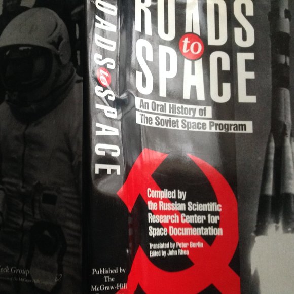 Roads to Space An Oral History of the Soviet Space - Picture 1 of 3